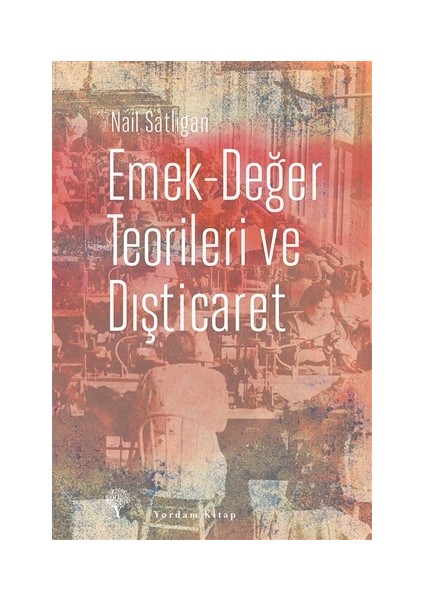 Emek-Değer Teorileri ve Dışticaret