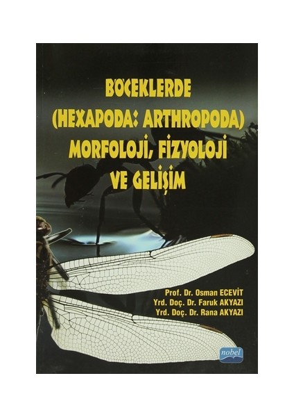 Böceklerde (Hexapoda: Arthropoda) Morfoloji, Fizyoloji ve Gelişim