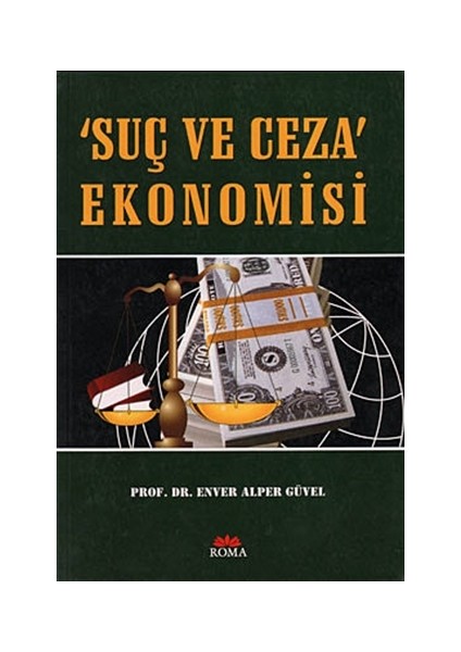 Suç ve Ceza Ekonomisi