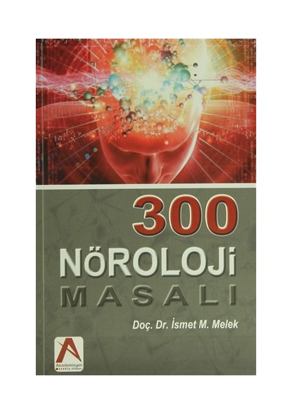 300 Nöroloji Masalı