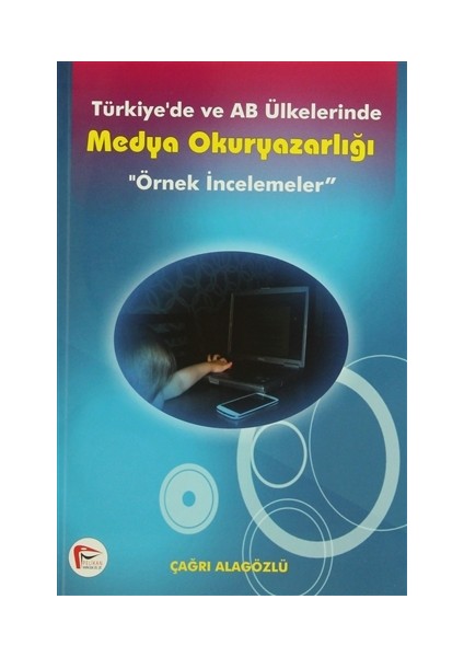 Türkiye’de ve AB Ülkelerinde Medya Okuryazarlığı