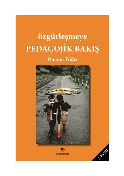 Özgürleşmeye Pedagojik Bakış