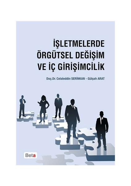 İşletmelerde Örgütsel Değişim ve İç Girişimcilik