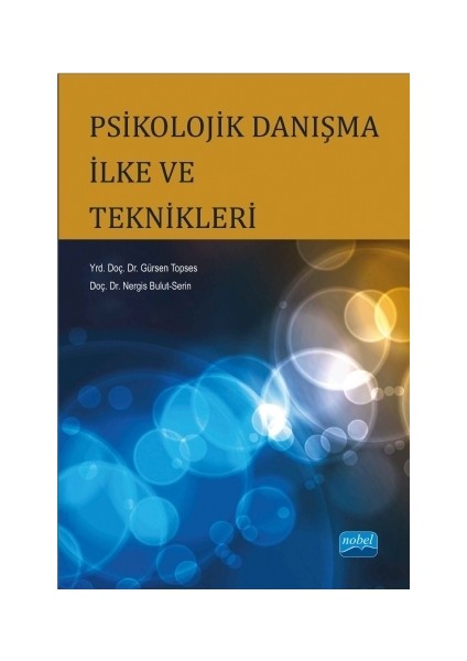 Psikolojik Danışma İlke ve Teknikleri