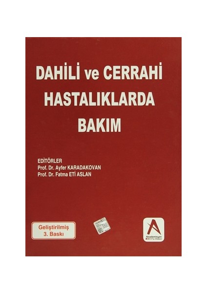 Dahili ve Cerrahi Hastalıklarda Bakım