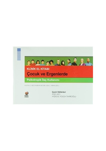 Çocuk ve Ergenlerde Psikotropik İlaç Kullanımı