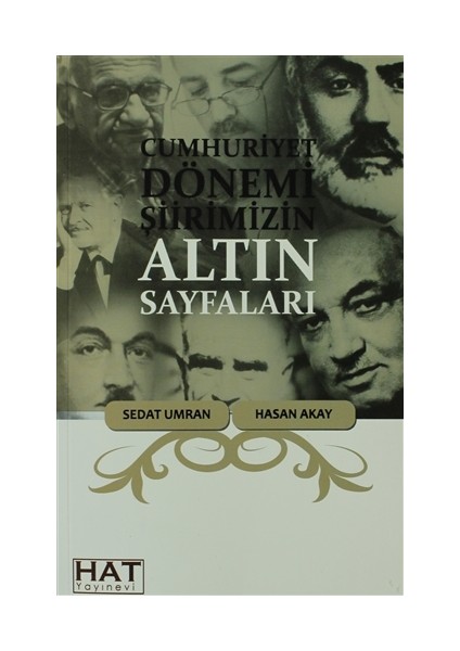 Cumhuriyet Dönemi Şiirimizin Altın Sayfaları