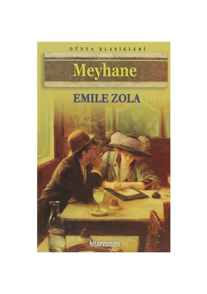 Meyhane - Emıle Zola