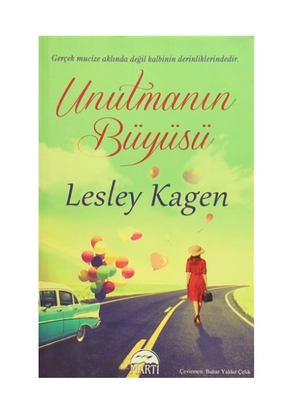 Unutmanın Büyüsü - Lesley Kagen