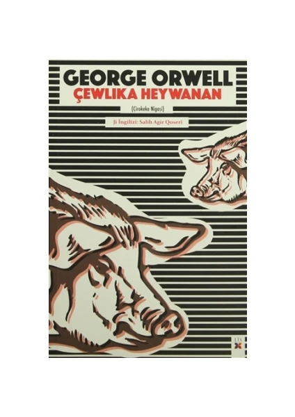 Çewlika Heywanan - George Orwell