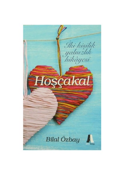 Hoşçakal - Bilal Özbay