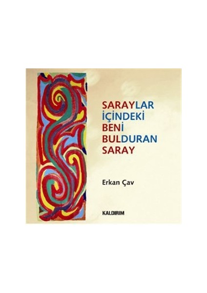 Saraylar İçindeki Beni Bulduran Saray