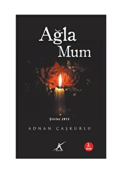 Ağla Mum