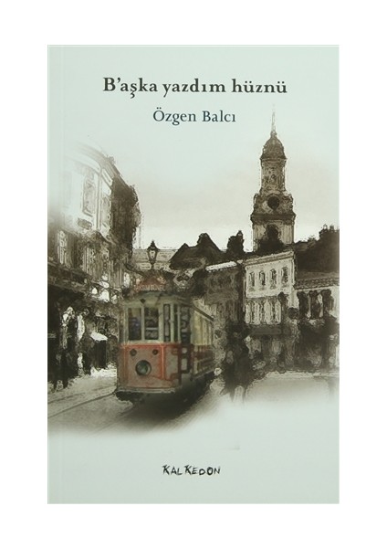 B’aşka Yazdım Hüznü