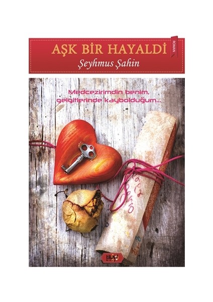 Aşk Bir Hayaldi