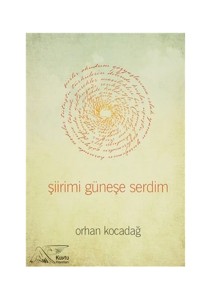 Şiirimi Güneşe Serdim