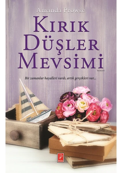 Kırık Düşler Mevsimi