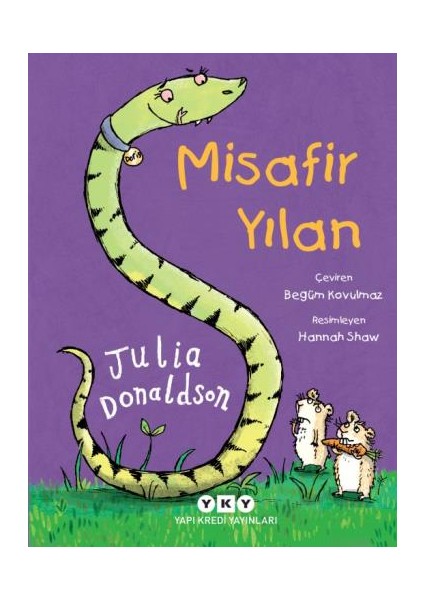 Misafir Yılan - Julia Donaldson
