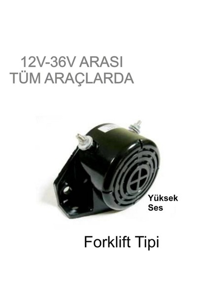 Geri Vites Sireni (12V-36V)  Forlift Tipi