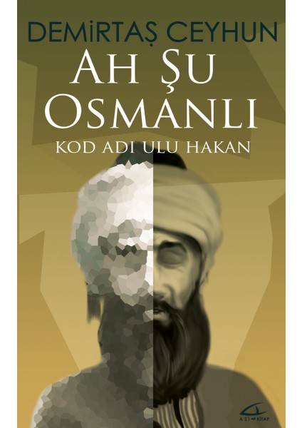 Ah Şu Osmanlı (Kod Adı Ulu Hakan)