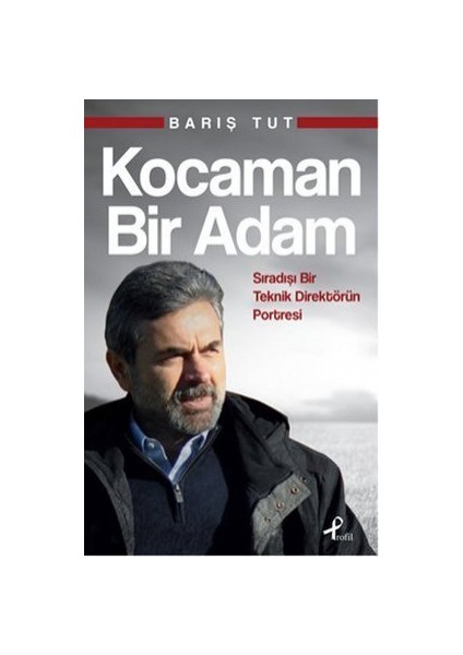 Kocaman Bir Adam - Barış Tut