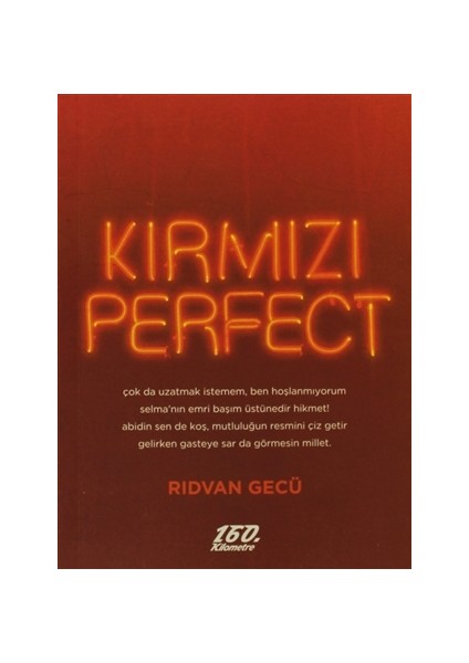 Kırmızı Perfect