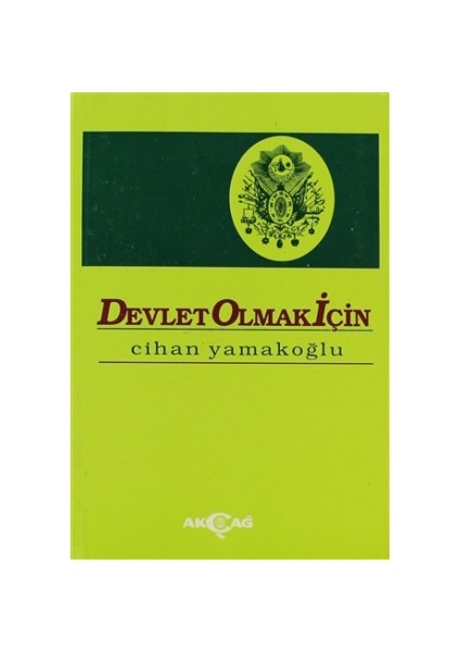 Devlet Olmak İçin