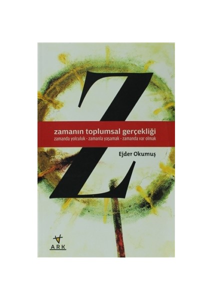 Zamanın Toplumsal Gerçekliği