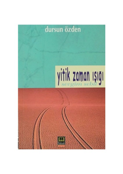 Yitik Zaman Işığı