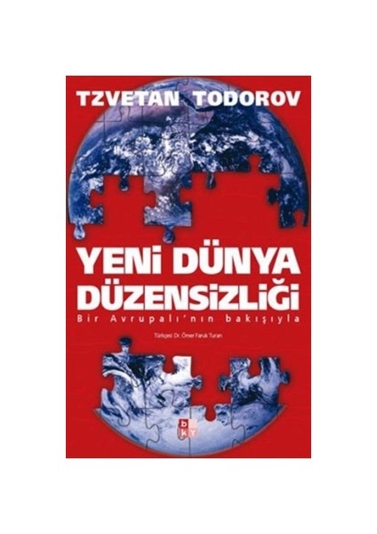 Yeni Dünya Düzensizliği Bir Avrupalı’nın Bakışıyla