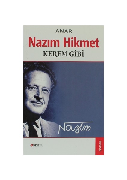 Nazım Hikmet - Kerem Gibi