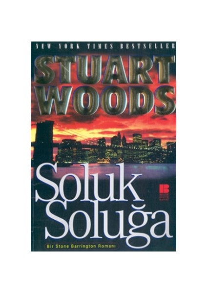 Soluk Soluğa - Stuart Woods