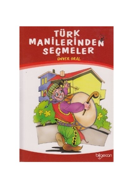 Türk Manilerinden Seçmeler