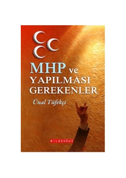 MHP ve Yapılması Gerekenler