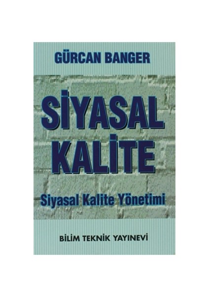 Siyasal Kalite Siyasal Kalite Yönetimi
