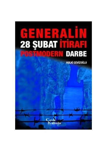 Generalinden 28 Şubat İtirafı: Postmodern Darbe