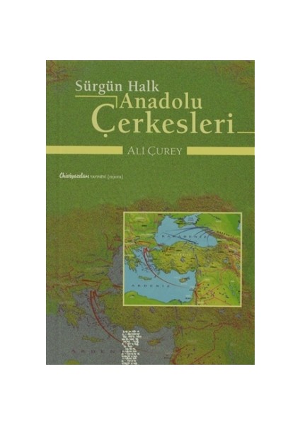 Sürgün Halk Anadolu Çerkesleri