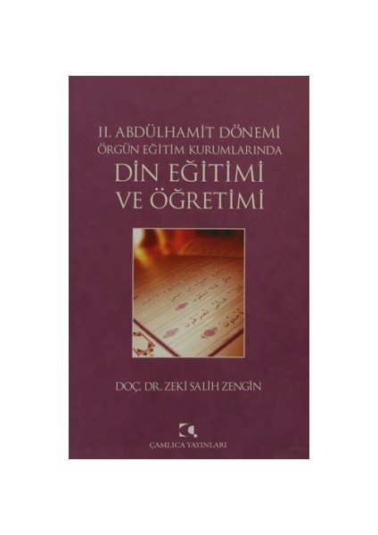 2. Abdülhamit Dönemi Örgün Eğitim Kurumlarında Din Eğitimi ve Öğretimi