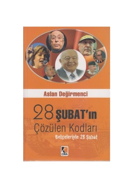 28 Şubat’ın Çözülen Kodları