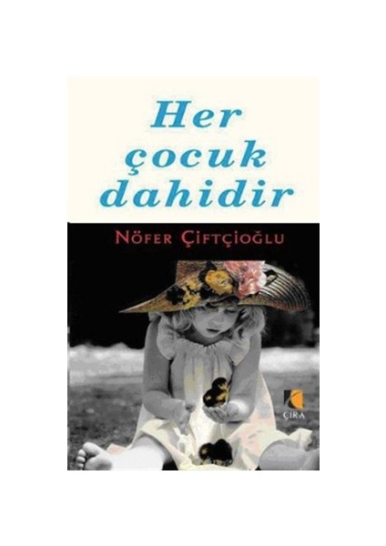 Her Çocuk Dahidir