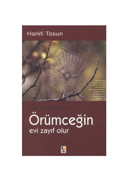 Örümceğin Evi Zayıf Olur