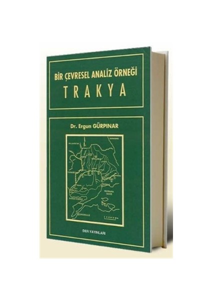 Bir Çevresel Analiz Örneği Trakya