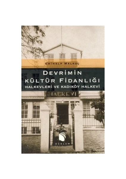 Devrimin Kültür Fidanlığı