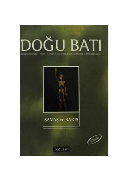 Doğu Batı Düşünce Dergisi Sayı: 24 Savaş ve Barış