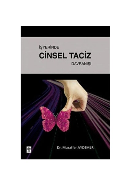 İşyerinde Cinsel Taciz Davranışı