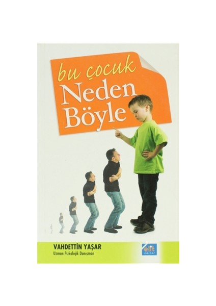 Bu Çocuk Neden Böyle