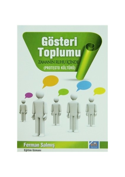 Gösteri Toplumu - Zamanın Ruhu İçinde