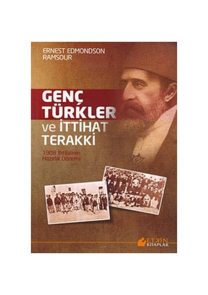Genç Türkler ve İttihat Terakki