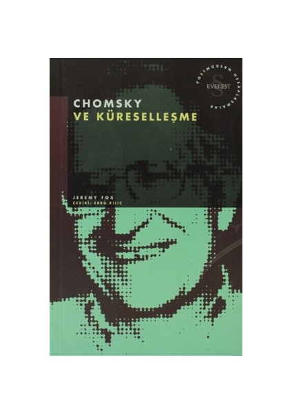 Chomsky ve Küreselleşme Postmodern Hesaplaşmalar