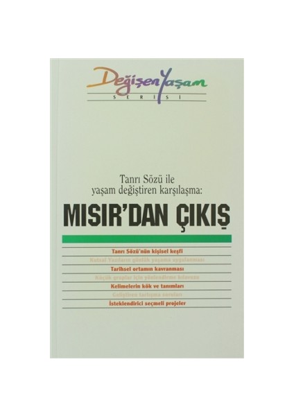 Mısır’dan Çıkış Tanrı Sözü ile Yaşam Değiştiren Karşılaşma